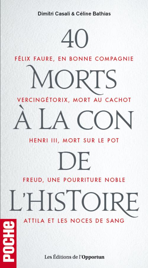 LES 40 MORTS A LA CON DE L'HISTOIRE !