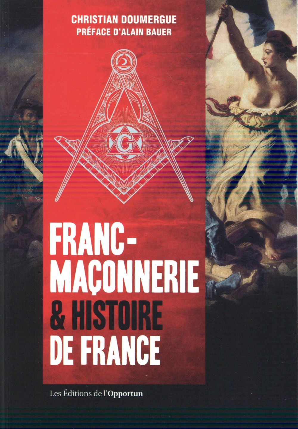 FRANC-MACONNERIE & HISTOIRE DE FRANCE