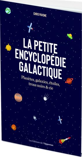LA PETITE ENCYCLOPEDIE GALACTIQUE