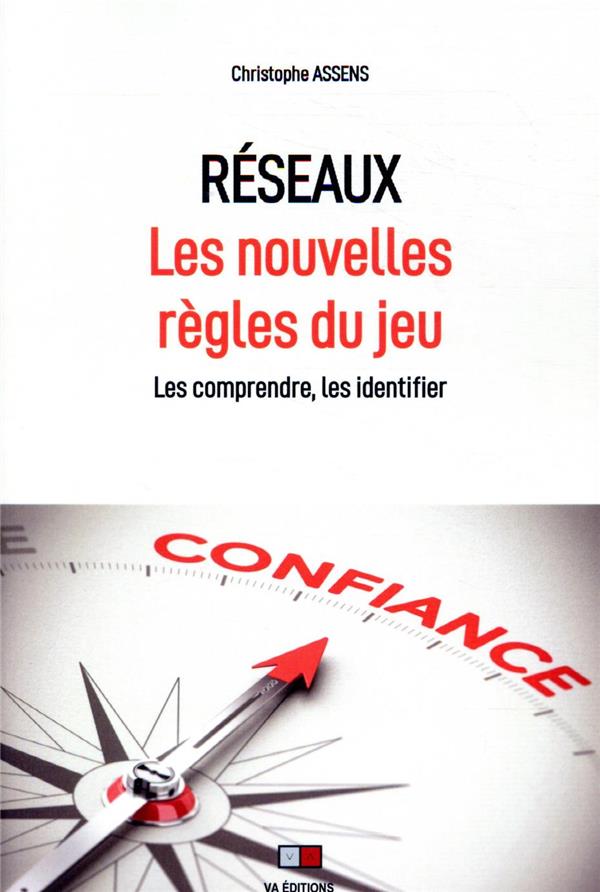 LES RESEAUX - PLUS EFFICACE QUE L'ETAT, PLUS JUSTE QUE LE MARCHE