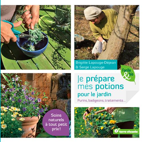 JE PREPARE MES POTIONS POUR LE JARDIN