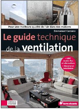 LE GUIDE TECHNIQUE DE LA VENTILATION