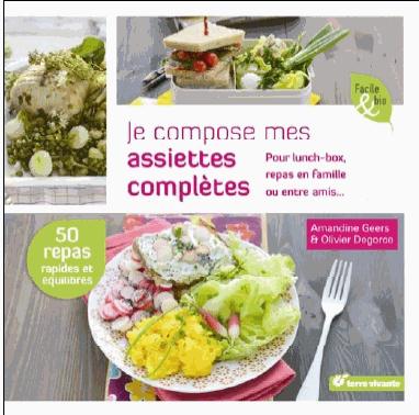 JE COMPOSE MES ASSIETTES COMPLETES
