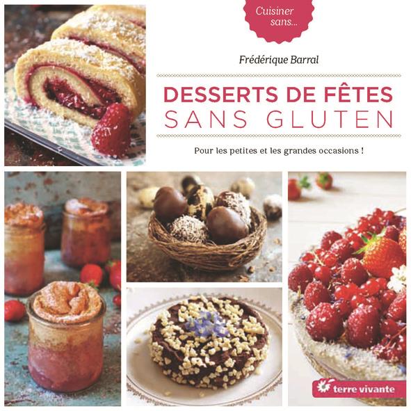 DESSERTS DE FETES SANS GLUTEN