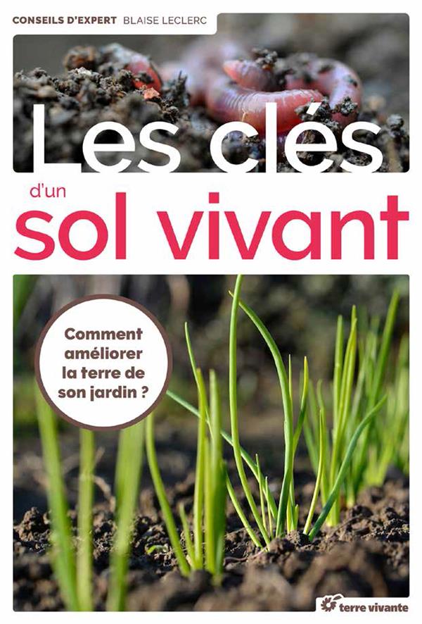 LES CLES D'UN SOL VIVANT