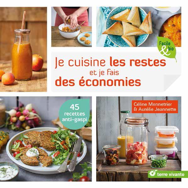 JE CUISINE LES RESTES ET JE FAIS DES ECONOMIES