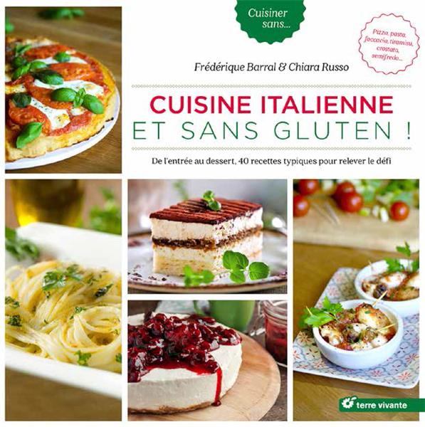 CUISINE ITALIENNE ET SANS GLUTEN !