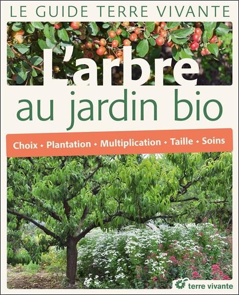 L'ARBRE AU JARDIN BIO