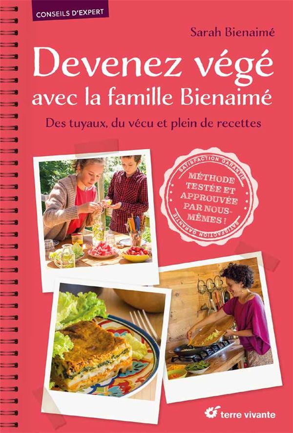 DEVENEZ VEGE AVEC LA FAMILLE BIENAIME