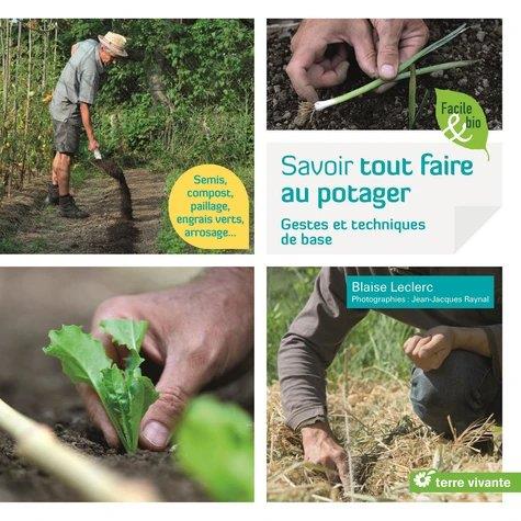 SAVOIR TOUT FAIRE AU POTAGER