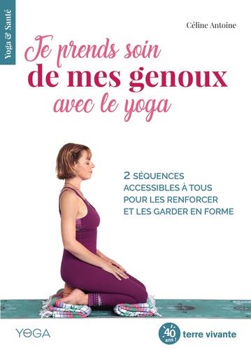 JE PRENDS SOIN DE MES GENOUX AVEC LE YOGA - 2 SEQUENCES ACCESSIBLES A TOUS POUR APAISER LES DOULEURS