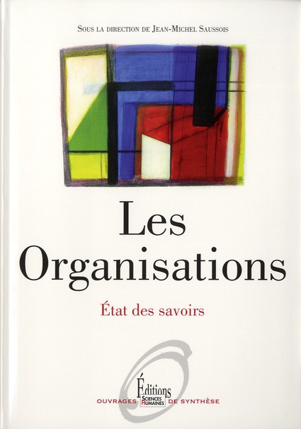 LES ORGANISATIONS. ETAT DES SAVOIRS