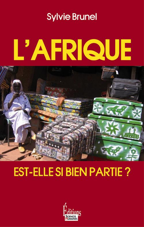 L'AFRIQUE EST-ELLE SI BIEN PARTIE ?
