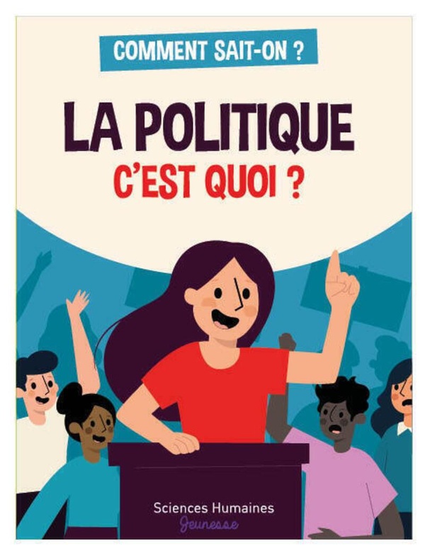 LA POLITIQUE, C'EST QUOI ?
