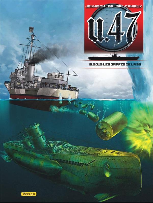 U-47 - TOME 13 - SOUS LES GRIFFES DE LA SS (DOC + EX-LIBRIS)