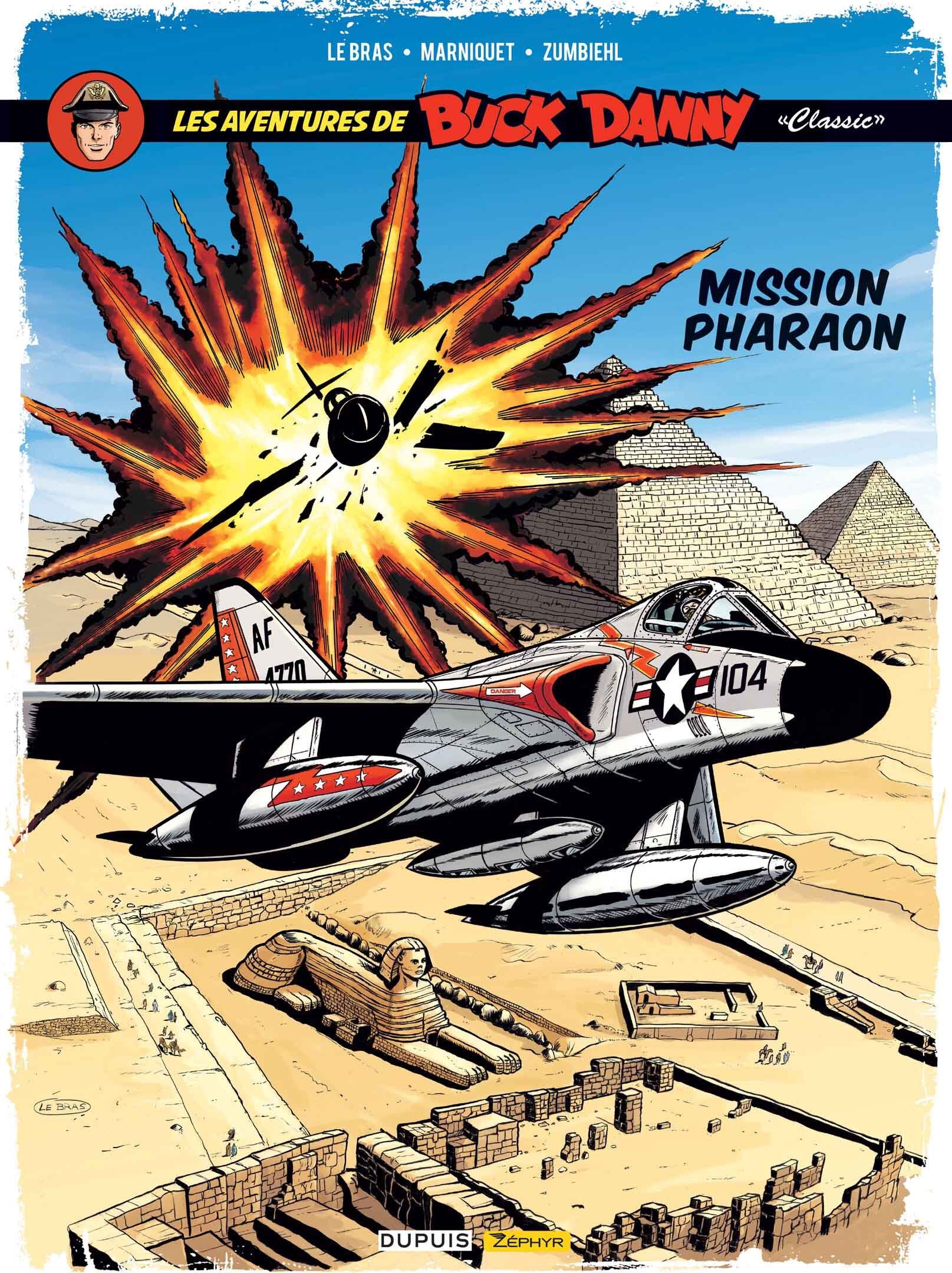 BUCK DANNY CLASSIC - TOME 13 - MISSION PHARAON
