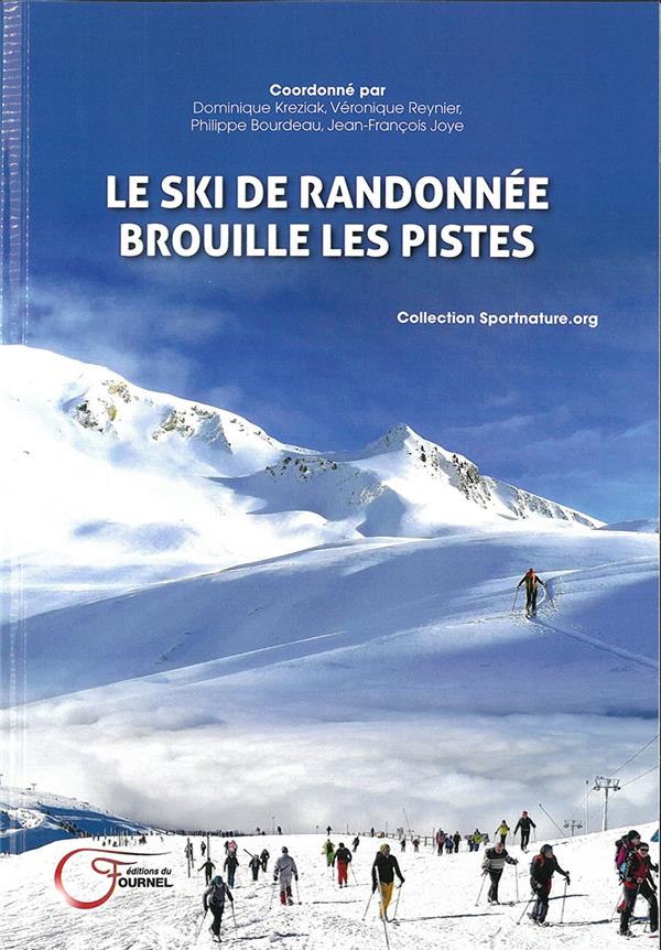 LE SKI DE RANDONNEE BROUILLE LES PISTES