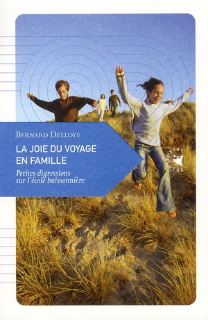 LA JOIE DU VOYAGE EN FAMILLE