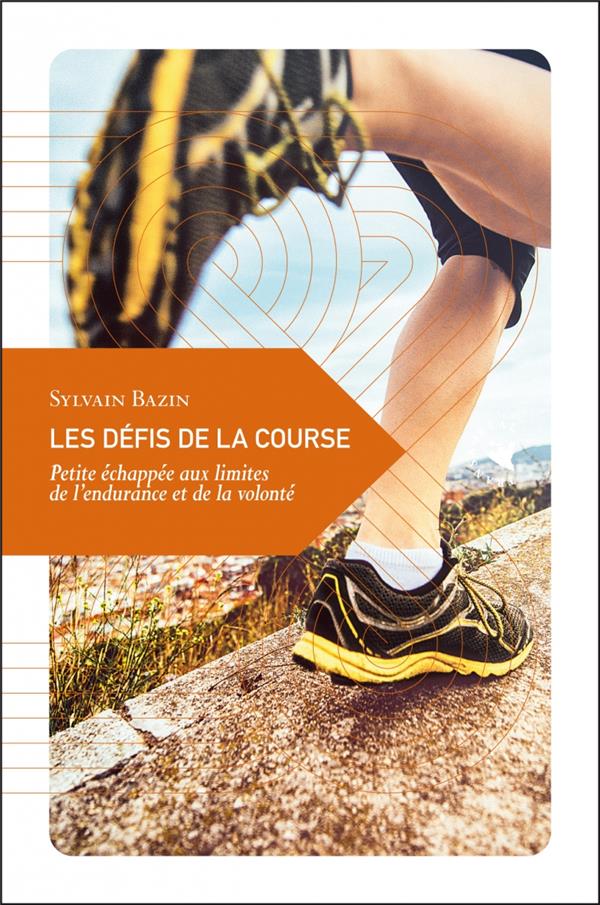LES DEFIS DE LA COURSE