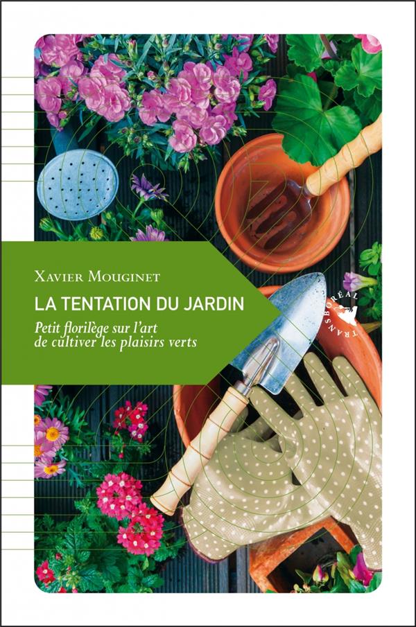 LA TENTATION DU JARDIN