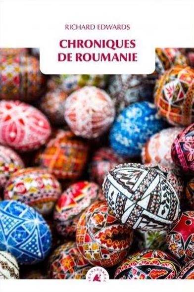 CHRONIQUES DE ROUMANIE