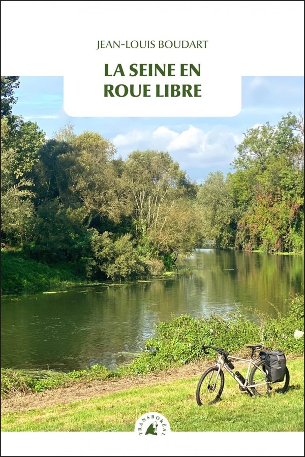 LA SEINE EN ROUE LIBRE