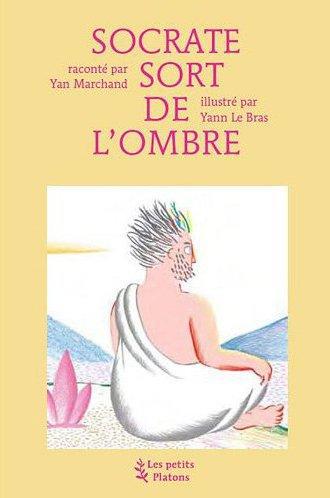 SOCRATE SORT DE L'OMBRE