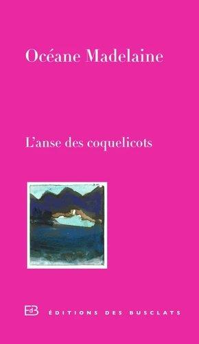 L'ANSE DES COQUELICOTS