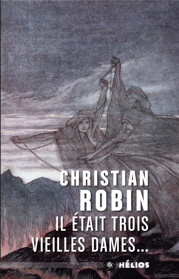 IL ETAIT TROIS VIEILLES DAMES