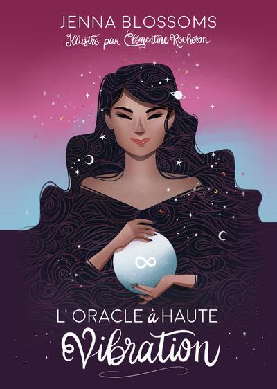 L'ORACLE A HAUTE VIBRATION