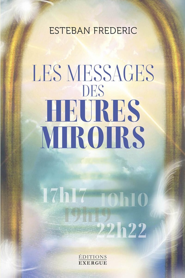 LES MESSAGES DES HEURES MIROIRS