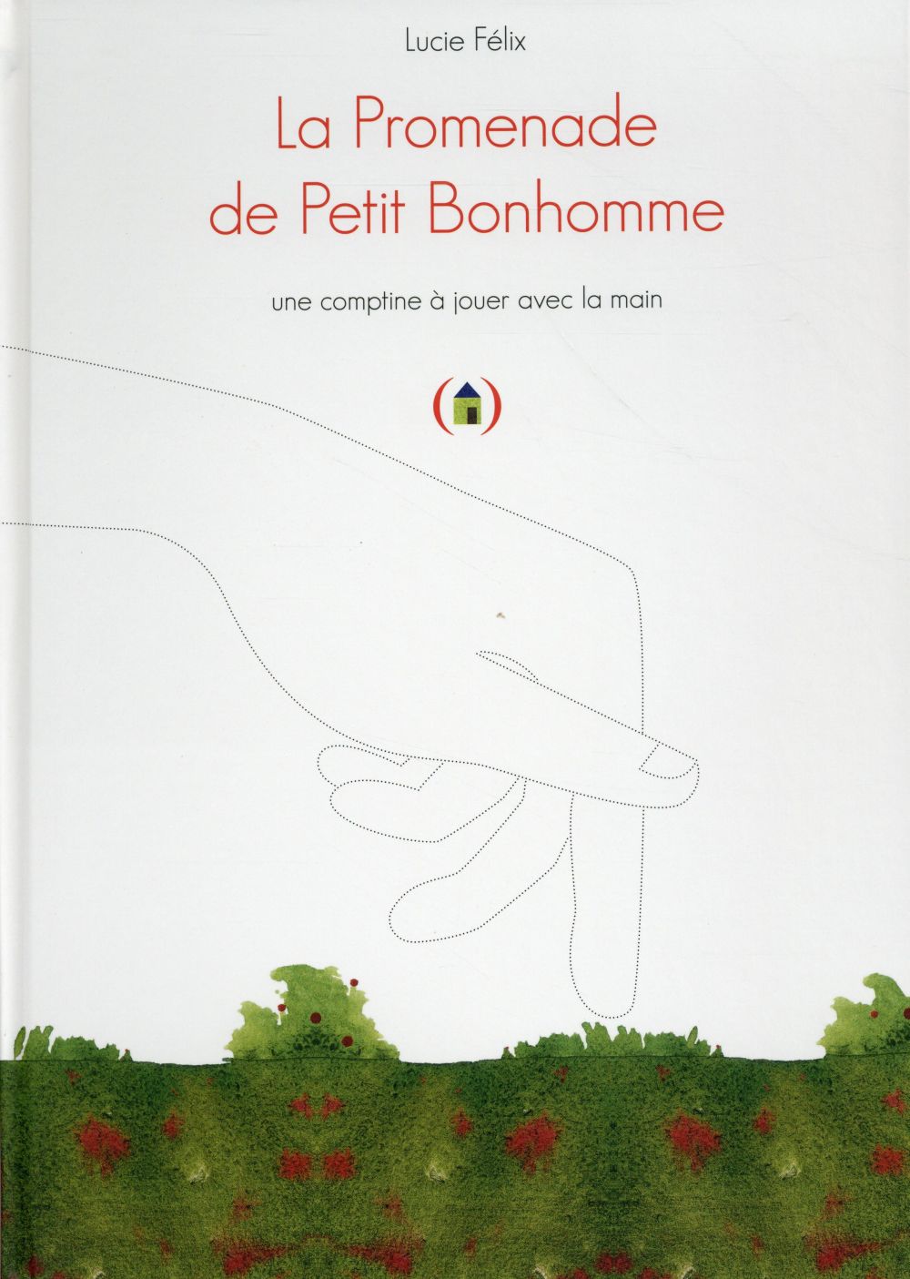 LA PROMENADE DE PETIT BONHOMME - UNE COMPTINE A JOUER AVEC LA MAIN