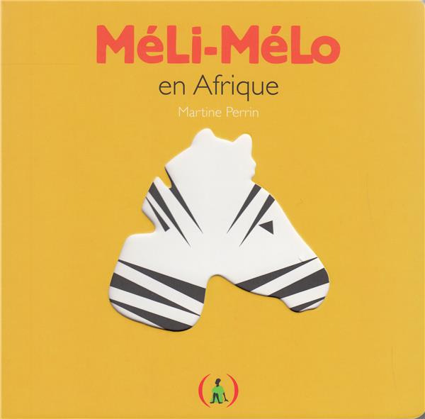 MELI-MELO EN AFRIQUE