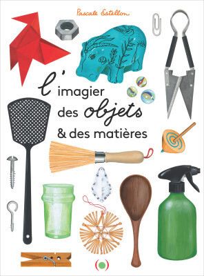 L'IMAGIER DES OBJETS ET DES MATIERES