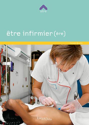 ETRE INFIRMIER(ERE)