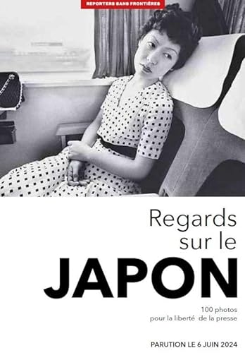 REGARDS SUR LE JAPON - 100 PHOTOS POUR LA LIBERTE DE LA PRESSE - N  76
