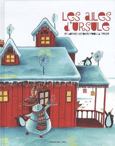 LES AILES D'URSULE ET AUTRES HISTOIRES POUR LA TERRE