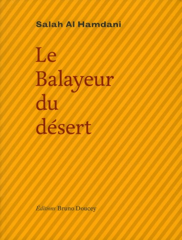 LE BALAYEUR DU DESERT
