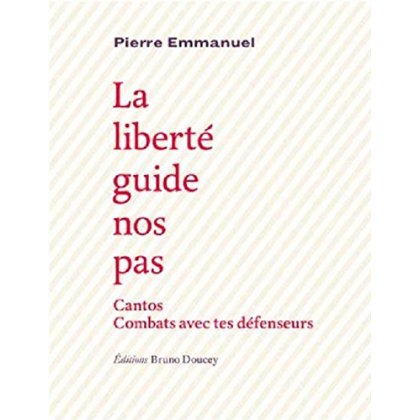 LA LIBERTE GUIDE NOS PAS