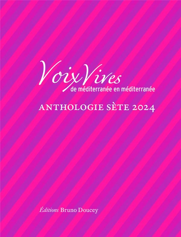 VOIX VIVES DE MEDITERRANEE EN MEDITERRANEE-ANTHOLOGIE SETE24