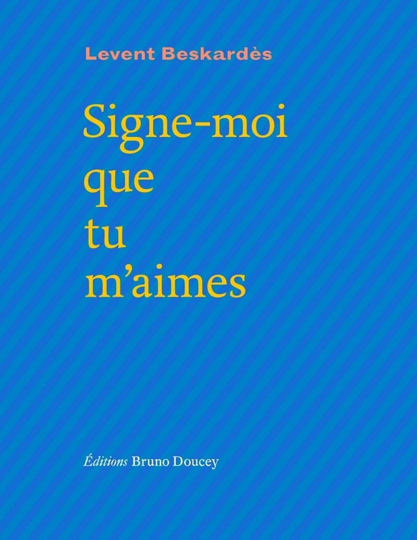 SIGNE-MOI QUE TU M'AIMES