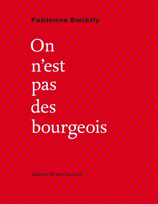 ON N'EST PAS DES BOURGEOIS