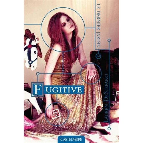 LE DERNIER JARDIN T2 FUGITIVE