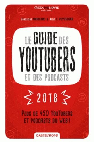 LE GUIDE DES YOUTUBERS 2018