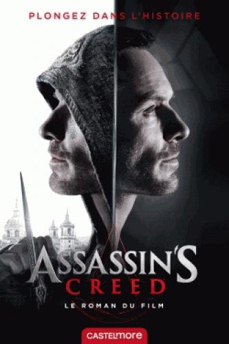 ASSASSIN'S CREED : LE ROMAN DU FILM