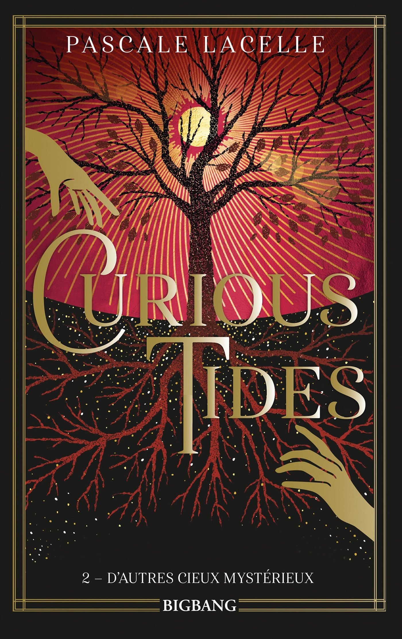 CURIOUS TIDES, T2 : D'AUTRES CIEUX MYSTERIEUX