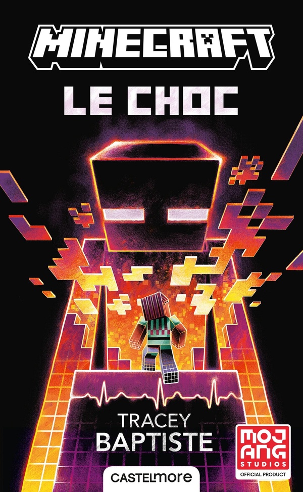 MINECRAFT OFFICIEL, T2 : LE CHOC