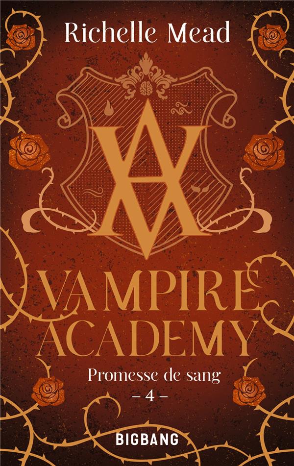 VAMPIRE ACADEMY, T4 : PROMESSE DE SANG