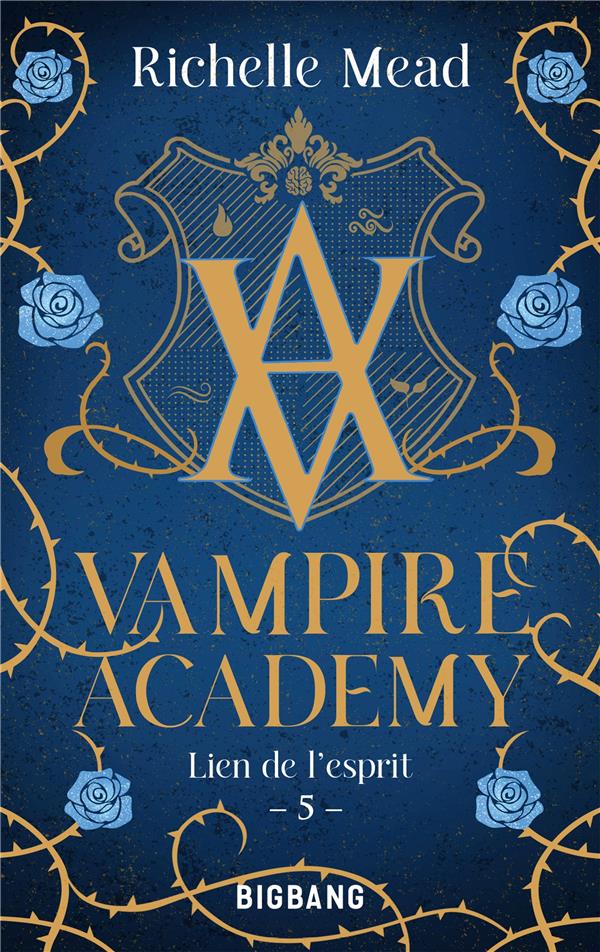 VAMPIRE ACADEMY, T5 : LIEN DE L'ESPRIT