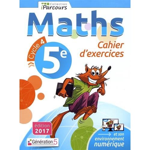 CAHIER D'EXERCICES IPARCOURS MATHS 5E (2017)